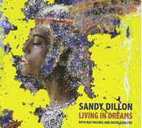 Sandy Dillon - Living In Dreams