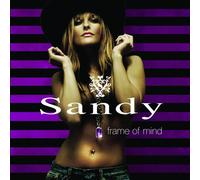 Sandy - Frame of Mind