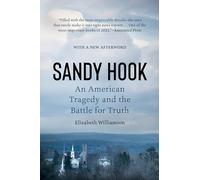 Sandy Hook: An American Tragedy and the Battle for Truth (Penguin Publishing Group)