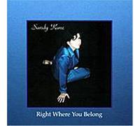 Sandy Kane - Right Where You Belong