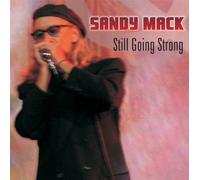 Sandy Mack - Still Going Strong