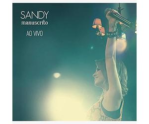 Sandy - Manuscrito Ao Vivo