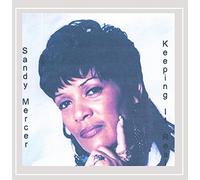 Sandy Mercer - Keeping It Real