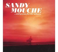 Sandy Mouche - And Poems for the Unborn