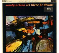 Sandy Nelson - Let There Be Drums