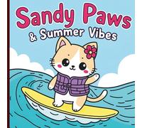 Sandy Paws & Summer Vibes: A Bold and Easy Beach Cat Coloring Book for Adults and Teens - Cozy Kawaii Kittens, Simple Ocean Scenes, and Therapeutic Relaxation.