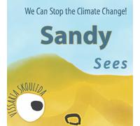 SANDY sees: We CAN Stop the Climate change