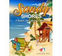 Sandy Shores: A Beach Life Coloring Collection
