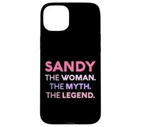 Sandy The Woman The Myth Legend Name Personalizado Sandra Carcasa para iPhone 15 Plus