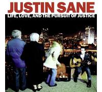 Sane,Justin - Life Love and the Pursuit of Justice