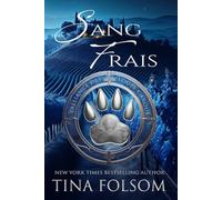 Sang Frais (L'Alliance des Loups Garous)