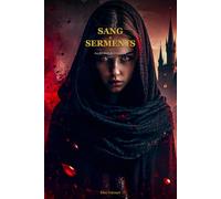Sang & Serments (Les Héritiers du Crépuscule)