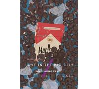 Sang Young Park Love in the Big City (Tapa blanda) (Importación USA)