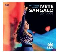 Sangalo, Ivete - Multishow Ao Vivo-20 Anos
