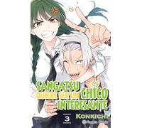 Sangatsu Quiere Ser Un Chico Interesante Nº 03/03