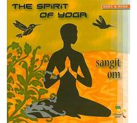 Sangit Om - Spirit of Yoga