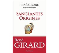 Sanglantes origines: ENTRETIENS AVEC WALTER BURKERT ET JONATHAN SMITH