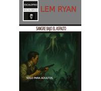 Sangre bajo el asfalto