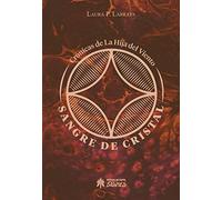 Sangre de Cristal: Crónicas de la Hija del Viento: 6 (Stories)