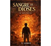 Sangre de Dioses: El Despetar: 1