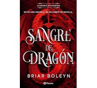 Sangre de Dragón / On Wings of Blood: 1 (Academia Bloodwing)