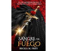 Sangre de fuego: (Ángeles y demonios) Novela de romance paranormal, juvenil y fantasía.: 2 (Trilogía de Ángeles y Demonios)