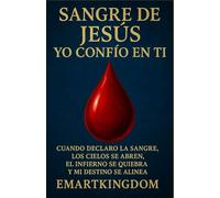 SANGRE DE JESÚS, YO CONFÍO EN TI