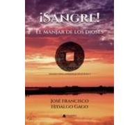 ¡sangre! El Manjar De Los Dioses