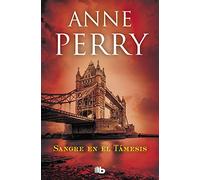 Sangre en el Támesis (Detective William Monk 20) (Ficción)