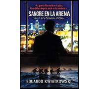 SANGRE EN LA ARENA: Libro 1 de la Pentalogía USAtlas (Ucronías)