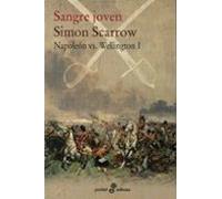 sangre joven (napoleon vs wellington i)