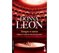 Sangre o amor: Serie Comisario Brunetti: 17 (Crimen y misterio)