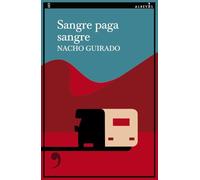 Sangre paga sangre: 183 (Narrativa)