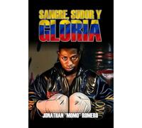 Sangre, sudor y gloria