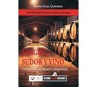 Sangre, sudor y vino