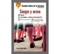 Sangre Y Arena: Lectura Graduada - A2