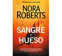 Sangre y hueso (Crónicas de la Elegida 2) (Narrativa femenina)