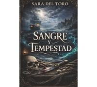 SANGRE Y TEMPESTAD (HIJOS DE LA SAL)