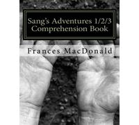 Sang's Adventures 1/2/3 Comprehension Book