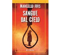 Sangue dal cielo (Sardegna in giallo)