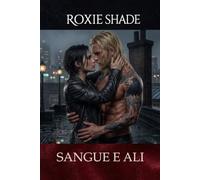 SANGUE E ALI: Libro 1 della MC Sins Series : un Dark Romance mozzafiato tra legge e crimine. Detective e Bikers.