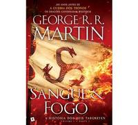 Sangue e Fogo: A História dos Reis Targaryen - Livro 1: Parte 1