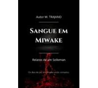 Sangue Em Miwake - Introdução (ebook)