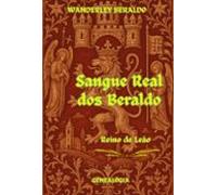 Sangue Real Dos Beraldo (leão) (ebook)