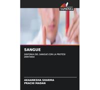 Sangue: SINFONIA DEL SANGUE CON LA PROTESI DENTARIA