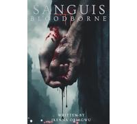 Sanguis: Bloodborne: 2