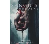 Sanguis: Bloodborne: 2 (Sanguis Coetus)