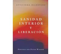 Sanidad Interior Y Liberación