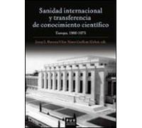 Sanidad Internacional Y Transferencia De Conocimiento Científico