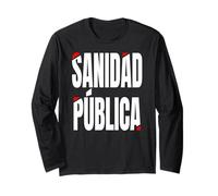 Sanidad Pública. Original Diseño De Texto con Mensaje Manga Larga